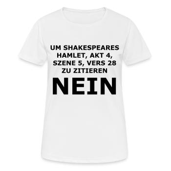 Shakespeares Nein - Frauen T-Shirt atmungsaktiv - Weiß - Vorne - AI Model Female 172 dark (172cm)