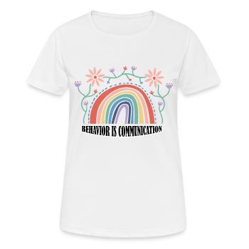 Behavior Is Communication 25 - Women's Breathable T-Shirt - white - Front - AI Model Female 172 dark (172cm)