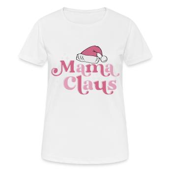 Mama Claus - Frauen T-Shirt atmungsaktiv - Weiß - Vorne - AI Model Female 172 dark (172cm)