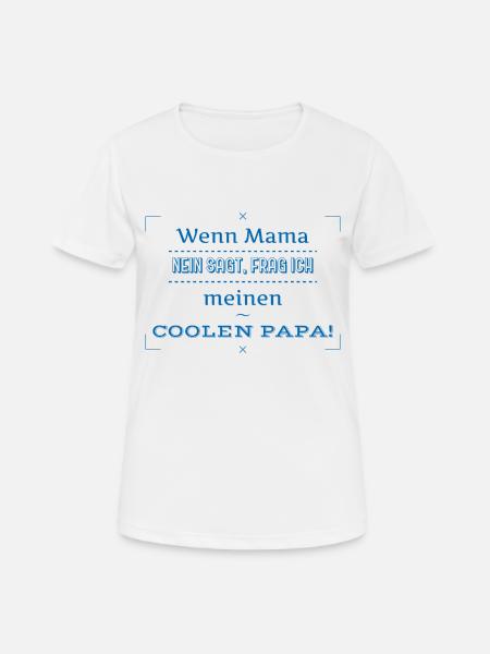 lustige sprüche - Frauen T-Shirt atmungsaktiv - Weiß
