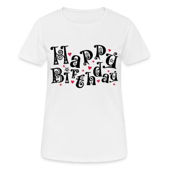 Anniversaire, Joyeux anniversaire, Félicitations, Voeux - T-shirt respirant Femme - blanc - Devant - AI Model Female 172 dark (172cm)