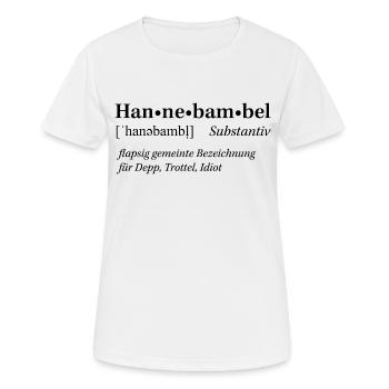 Rheinhessische Mundart "Hannebambel" - Frauen T-Shirt atmungsaktiv - Weiß - Vorne - AI Model Female 172 dark (172cm)