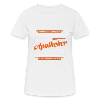 Chemise drôle de pharmacien, pharmacie, cadeau, profession - T-shirt respirant Femme - blanc - Devant - AI Model Female 172 dark (172cm)