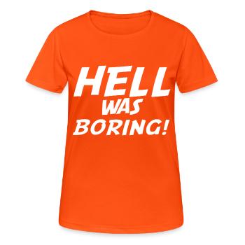 Hell was boring - Women's Breathable T-Shirt - neon orange - Front - AI Model Female 172 dark (172cm)