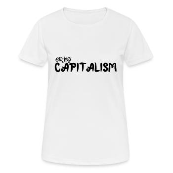 Enjoy Capitalism - Women's Breathable T-Shirt - white - Front - AI Model Female 172 dark (172cm)