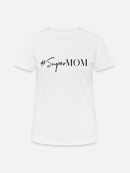 #SuperMOM - T-shirt respirant Femme - blanc