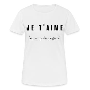 je t'aime ou un truc dans le genre - T-shirt respirant Femme - blanc - Devant - AI Model Female 172 dark (172cm)