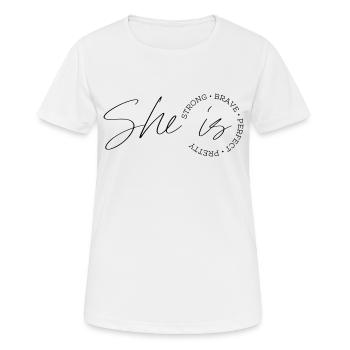 She is strong pretty brave perfect - T-shirt respirant Femme - blanc - Devant - AI Model Female 172 dark (172cm)