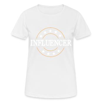 Influencer Beruf - Frauen T-Shirt atmungsaktiv - Weiß - Vorne - AI Model Female 172 dark (172cm)