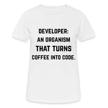 Entwicklerorganisation, die Kaffee in Code verwandelt - Frauen T-Shirt atmungsaktiv - Weiß - Vorne - AI Model Female 172 dark (172cm)