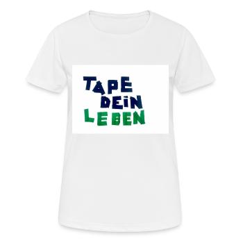 Tape dein Leben - Frauen T-Shirt atmungsaktiv - Weiß - Vorne - AI Model Female 172 dark (172cm)