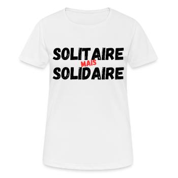 solitaire mais solidaire - T-shirt respirant Femme - blanc - Devant - AI Model Female 172 dark (172cm)