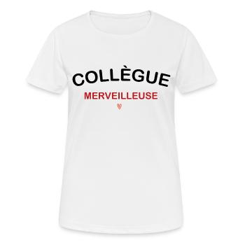 Collègue merveilleuse - T-shirt respirant Femme - blanc - Devant - AI Model Female 172 dark (172cm)