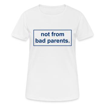 pas de mauvais parents - T-shirt respirant Femme - blanc - Devant - AI Model Female 172 dark (172cm)