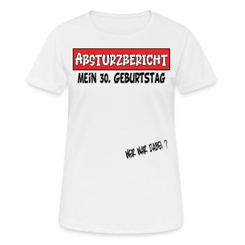 30. Geburtstag Geburtstagsgeschenk - Frauen T-Shirt atmungsaktiv - Weiß - Vorne - AI Model Female 172 dark (172cm)