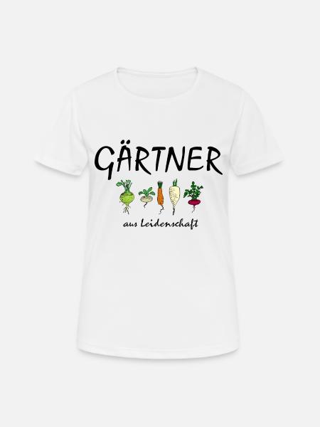 Gärtner aus Leidenschaft - Frauen T-Shirt atmungsaktiv - Weiß