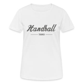 Handball Trainer Handballtrainer Geschenk - Frauen T-Shirt atmungsaktiv - Weiß - Vorne - AI Model Female 172 dark (172cm)