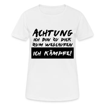 ich bin zu dick zum weglaufen - Frauen T-Shirt atmungsaktiv - Weiß - Vorne - AI Model Female 172 dark (172cm)
