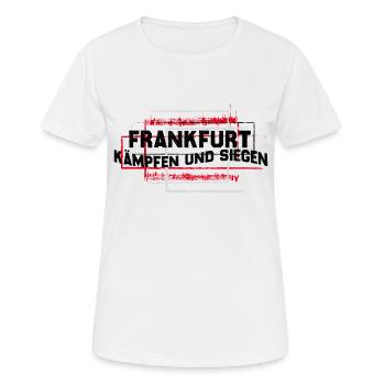 Frankfurt - kämpfen und siegen - Frauen T-Shirt atmungsaktiv - Weiß - Vorne - AI Model Female 172 dark (172cm)