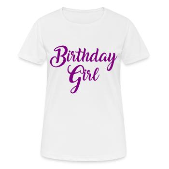 Birthday Girl - Anniversaire Filles - Style de slogan - T-shirt respirant Femme - blanc - Devant - AI Model Female 172 dark (172cm)