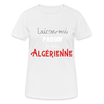 laisse-moi passer je suis algérienne - T-shirt respirant Femme - blanc - Devant - AI Model Female 172 dark (172cm)