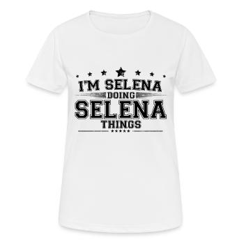 Je suis Selena en train de faire des choses Selena - T-shirt respirant Femme - blanc - Devant - AI Model Female 172 dark (172cm)