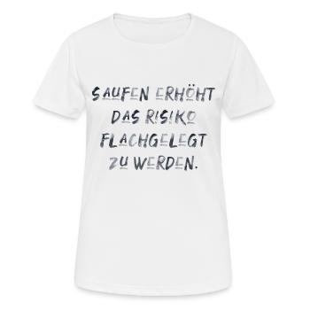 saufen flachgelegt werden Spaß Urlaub Sommer Sonne - Frauen T-Shirt atmungsaktiv - Weiß - Vorne - AI Model Female 172 dark (172cm)