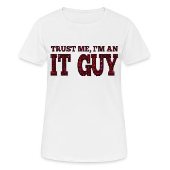 IT guy support geek computer computer geek technicien geek - T-shirt respirant Femme - blanc - Devant - AI Model Female 172 dark (172cm)