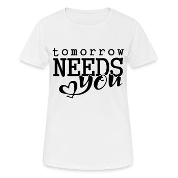 Tomorrow needs you - Women's Breathable T-Shirt - white - Front - AI Model Female 172 dark (172cm)