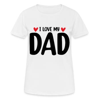 J’aime mon père - T-shirt respirant Femme - blanc - Devant - AI Model Female 172 dark (172cm)