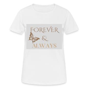 Forever and Always Romantic Saying - Women's Breathable T-Shirt - white - Front - AI Model Female 172 dark (172cm)