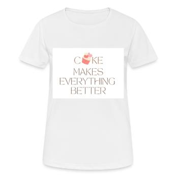 Cake makes everything better simple typography - Women's Breathable T-Shirt - white - Front - AI Model Female 172 dark (172cm)