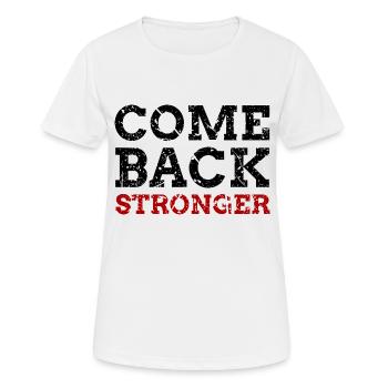 come back stronger - Women's Breathable T-Shirt - white - Front - AI Model Female 172 dark (172cm)