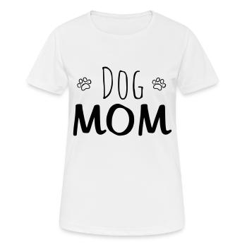 CHIEN MOM - Chien Maman Chien Chien Lover Pet - T-shirt respirant Femme - blanc - Devant - AI Model Female 172 dark (172cm)