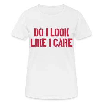 Do i look like i care? No interest! No thank you! - Women's Breathable T-Shirt - white - Front - AI Model Female 172 dark (172cm)