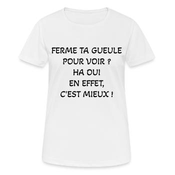 T-shirt drôle ferme ta gueule ? - T-shirt respirant Femme - blanc - Devant - AI Model Female 172 dark (172cm)