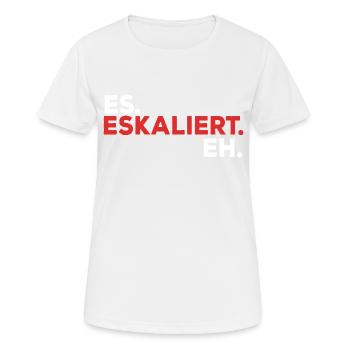 It escalates for techno parties and festivals - Frauen T-Shirt atmungsaktiv - Weiß - Vorne - AI Model Female 172 dark (172cm)