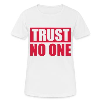 trust no one quote - Women's Breathable T-Shirt - white - Front - AI Model Female 172 dark (172cm)