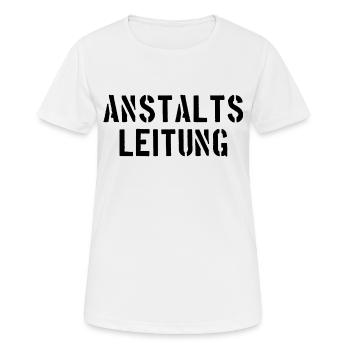 Anstaltsleitung - Alte Schrift - Anstalt - Leitung - Frauen T-Shirt atmungsaktiv - Weiß - Vorne - AI Model Female 172 dark (172cm)