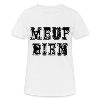 meuf bien - T-shirt respirant Femme - blanc - Devant - AI Model Female 172 dark (172cm)