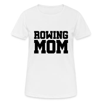 Rowing Mom - Rudern - Ruderin - Mutter - Frauen T-Shirt atmungsaktiv - Weiß - Vorne - AI Model Female 172 dark (172cm)