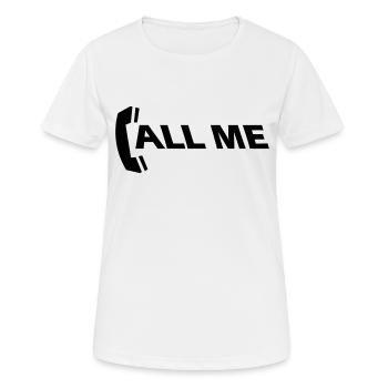 call_me_1c - Frauen T-Shirt atmungsaktiv - Weiß - Vorne - AI Model Female 172 dark (172cm)