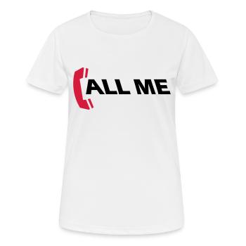 call_me_2c - Frauen T-Shirt atmungsaktiv - Weiß - Vorne - AI Model Female 172 dark (172cm)
