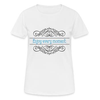 Profitez de chaque instant - T-shirt respirant Femme - blanc - Devant - AI Model Female 172 dark (172cm)