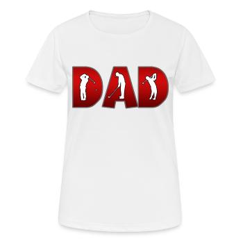 Golf Golf Golfer DAD - Frauen T-Shirt atmungsaktiv - Weiß - Vorne - AI Model Female 172 dark (172cm)