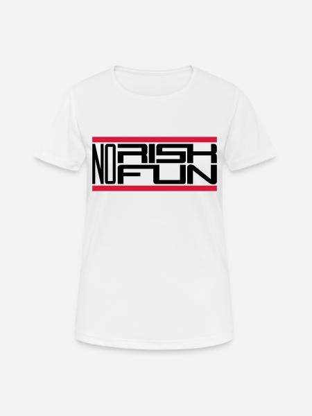 balken no risk no fun spruch risiko gefahr vorsich - Frauen T-Shirt atmungsaktiv - Weiß