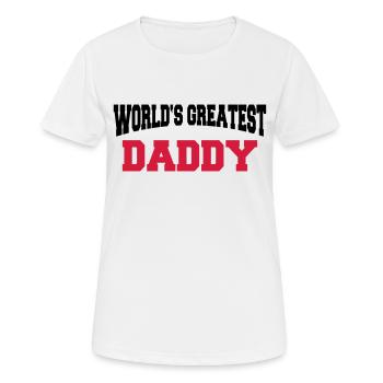 World's greatest Daddy - Frauen T-Shirt atmungsaktiv - Weiß - Vorne - AI Model Female 172 dark (172cm)