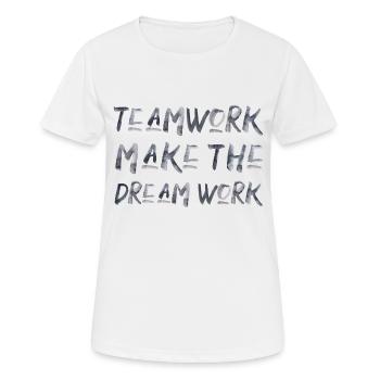 teamwork dream work team spirit team saying - Women's Breathable T-Shirt - white - Front - AI Model Female 172 dark (172cm)