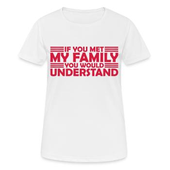you would understand quote - Women's Breathable T-Shirt - white - Front - AI Model Female 172 dark (172cm)