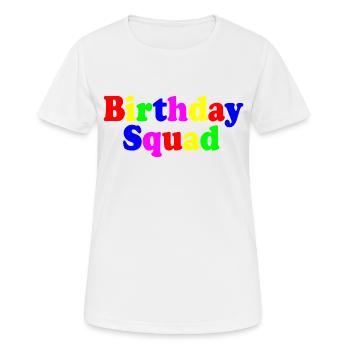 Birthday squad - Frauen T-Shirt atmungsaktiv - Weiß - Vorne - AI Model Female 172 dark (172cm)